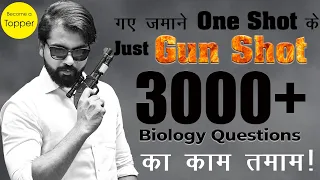 Complete NEET Biology Crash Course | Gun SHOT | 3000+ Questions with explanations