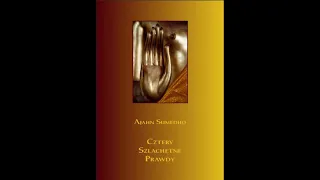 Cztery Szlachetne Prawdy - Ajahn Sumedho - CAŁOŚĆ [LEKTOR PL]