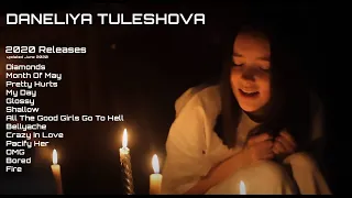 Daneliya Tuleshova. 2020 Releases. Updated June 2020, High Quality Sound.