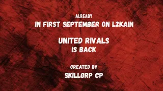 Lineage 2 - UnitedRivals Clan by Skillgrp CP x Syndicate Clan - Comeback is Here on L2kain - L2