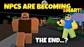 ROBLOX NPCs are becoming smart!  - THE END...?