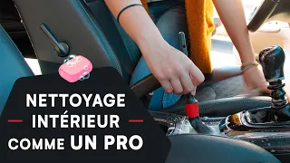 Comment nettoyer l’intérieur de sa voiture comme un pro ?