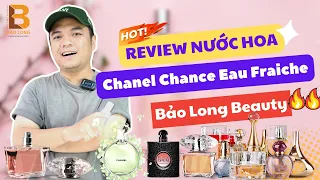 Review nhanh nước hoa Chanel Chance Eau Fraiche | Bảo Long Beauty