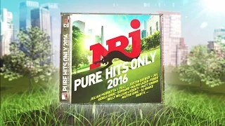 NRJ PURE HITS ONLY 2016 - Sortie le 04 mars 2016