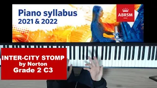 ABRSM Grade 2 Piano (2021 -2022): C3 - Inter-city Stomp (Norton) sheet music + short tutorial