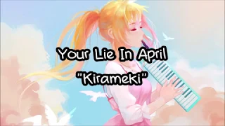 Your Lie in April - "Kirameki" Romaji + English Translation Lyrics #70