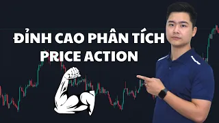 Đỉnh cao phân tích Price action chuyên sâu - Bạn hiểu đc là chiến thắng thị trường!