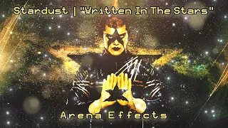 [WWE] Stardust Theme Arena Effects | "Written In The Stars"