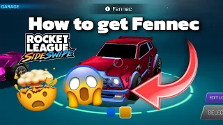 How to get Fennec in Rocket League Side Swipe on Mobile Android and IOS! Tutorial! #1 #fennec