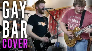 Gay Bar - Electric Six - Band Cover