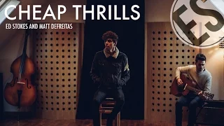 Sia - Cheap Thrills [Ed Stokes & Matt Defreitas] COVER