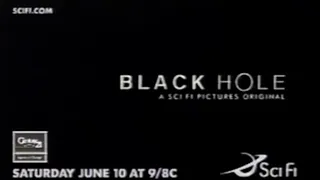 The Black Hole (2006) SyFy Promo