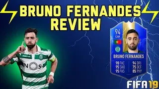 IS HE BETTER THAN BERNARDO SILVA? TOTS 94 BRUNO FERNANDES PLAYER REVIEW! - FIFA 19 ULTIMATE TEAM