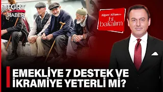 #CANLI | Emeklilere 7 Yeni Düzenleme ve Yasalaşan Bayram İkramiyeleri Yeterli mi?