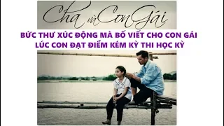 Bức thư xúc động của bố gửi con gái bị điểm kém cuối học kỳ