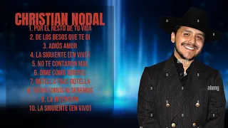 Christian Nodal-Smash hits anthology-Top-Charting Hits Playlist-Welcomed