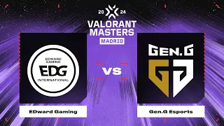 EDward Gaming vs Gen.G Esports | Карта 3 | VALORANT Champions Tour 2024: Masters Madrid