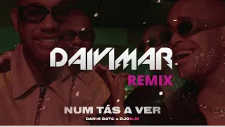 Danni Gato X Djodje - Num Tás a Ver (Daivimar Remix)