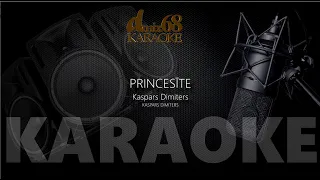 Princesīte, Kaspars Dimiters (karaoke)