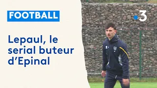 Football (National): Esteban Lepaul, l'arme fatale d'Epinal