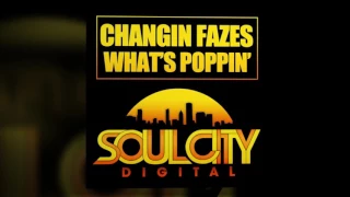 Changin Fazes - What's Poppin' (Audio Jacker Remix)