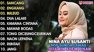 "SANCANG, ENGKANG, BULEUD" - NINA GASENTRA | POP SUNDA LAWAS | FULL ALBUM TERBARU 2024