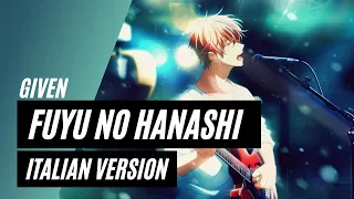 【Given】Fuyu no hanashi ~Piano Italian Version~