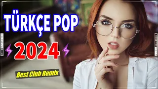 ⏩ Türkçe Pop Şarkılar 2024 Remix 🎶  Bu Ayın En Çok Dinlenen Yeni Çıkan Şarkıları️ (Best Club Remix)🔊