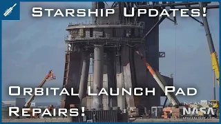 SpaceX Starship Updates! Starbase Orbital Launch Pad Repairs Ongoing! TheSpaceXShow