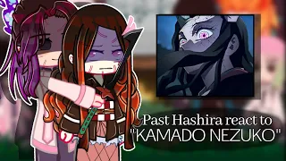 [🍡] Past Hashira react to °Nezuko Kamado° ||Kimetsu No Yaiba [English + Indonesia] [Request]