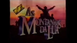 As Montanhas da Lua (1990) - Chamada Cinema Especial Inédito - 01/01/1993