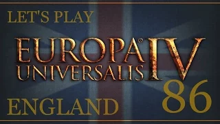 Let's Play Europa Universalis 4 - Rights of Man: England 86