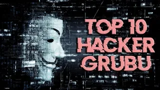 DÜNYANIN EN ETKİLİ 10 HACKER GRUBU