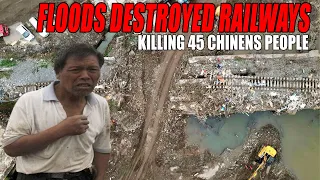 Heavy rains hit China's Shanxi, destroying railways & killing 45 people | Three gorges dam china