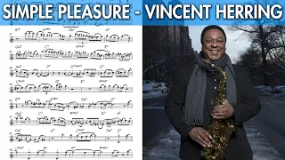 Vincent Herring on "Simple Pleasure" - Solo Transcription for Alto Saxophone (Eb)