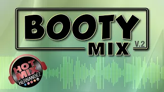 Booty Mix Vol. 2 by Hot Mix Hernandez