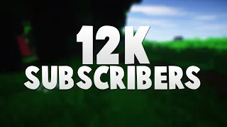 12K SUBSCRIBERS THANK YOU