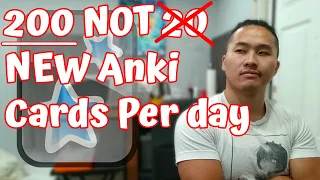 Why Learning 200 New Cards a Day Might Be Better Than 20 In Anki