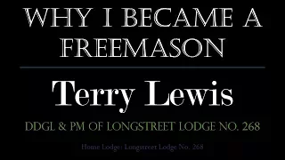 Why I Became A Mason: Terry Lewis
