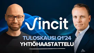 Vincit Q1’24: Käännekohdassa