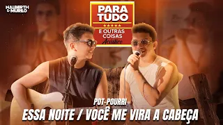 Nalberth e Murilo - Essa Noite - Você me Vira a Cabeça | EP Paratudo e Outras Coisas Acústico