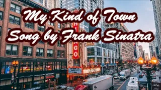 My Kind Of Town   Frank Sinatra   +   lyrics