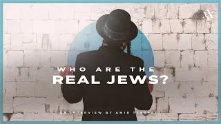 Amir Tsarfati: Who are the Real Jews?