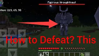 How to Defeat The Ferrous Wroughtnaut || Mowzies Mobs