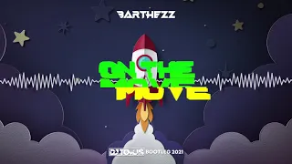 Barthezz - On The Move ( DJ TomUś Bootleg 2021)