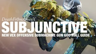 Subjunctive New Vex Energy Submachine Gun - God Roll Guide | Destiny 2 Shadowkeep