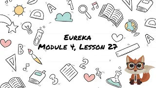 2nd grade Eureka: Module 4, Lesson 27