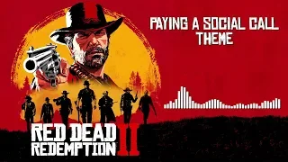 Red Dead Redemption 2 Official Soundtrack - Paying A Social Call | HD (With Visualizer)