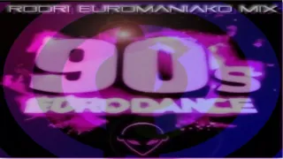 RODRI EUROMANIAKO MIX - 90S EURODANCE