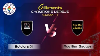 5 ELEMENTS CHAMPIONS  LEAGUE SEASON 1 |  AGE BAR GAUGES VS SOLDIERS XI